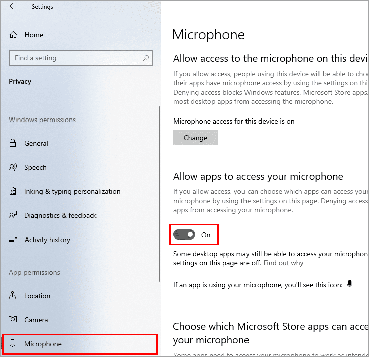 Select Microphone from the list of options in the left-hand menu.
Ensure that the toggle switch for "Allow apps to access your microphone" is turned on.